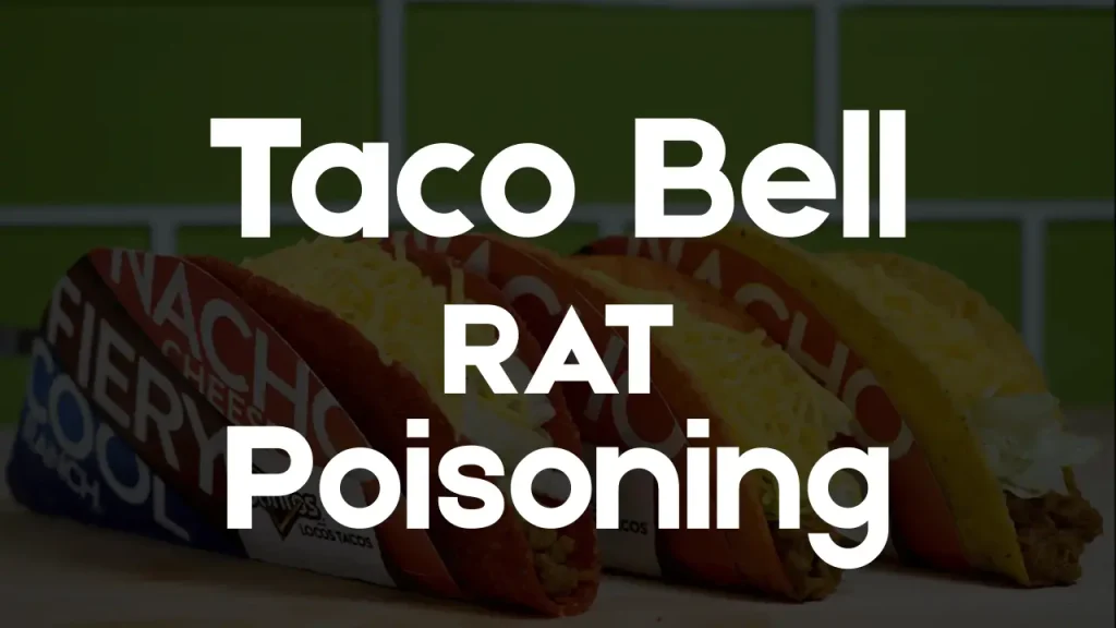 Taco Bell Rat Poisoning